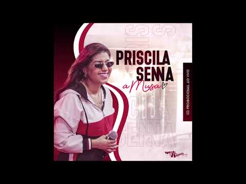 Priscila Senna - A Musa - CD Promocional Setembro 2019