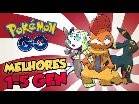 OS MELHORES POKÉMON PARA PVP ATÉ 5 GEN - Pokémon Go | PokeDicas