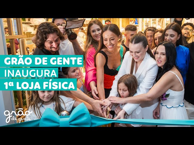 A PRIMEIRA LOJA FÍSICA DA GRÃO DE GENTE CHEGOU! 🥳