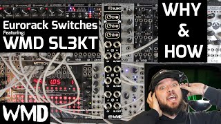 Video thumbnail for WMD SL3KT - Eurorack switches, patch examples, and tutorial by WMDevices