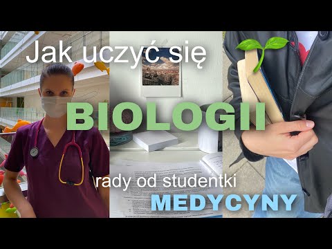 Jak uczyć się BIOLOGII? Rady od studentki MEDYCYNY
