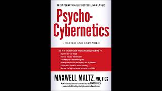 Maxwell Maltz - Psycho-Cybernetics (Audiobook, Unabridged) FULL