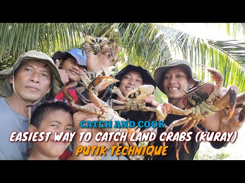 EP32 EASIEST WAY TO CATCH LAND CRABS (KURAY) | CATCH AND COOK