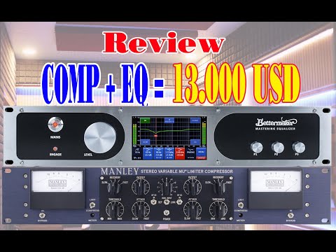 REVIEW COMPO 13.000 USD MANLEY STEREO VARIABLE MASTERING + EQUALIZER BETTERMAKER MASTERING