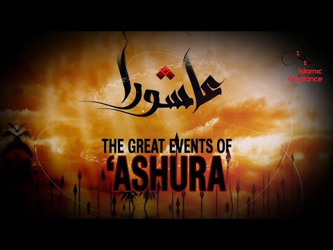 The Great Events of 'Ashura