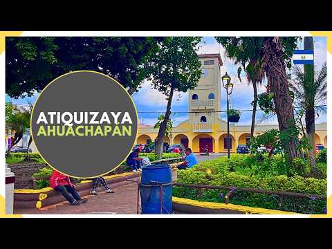 Caminamos por ATIQUIZAYA en el Departamento de AHUACHAPAN - EL SALVADOR 2026