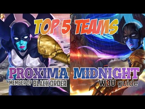 Proxima Midnight WBU Top 5 Teams // MFF //