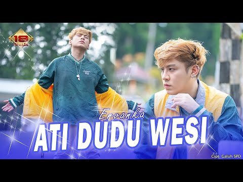 ATI DUDU WESI - ERVANKA | Dangdut Koplo (Official Music Video)