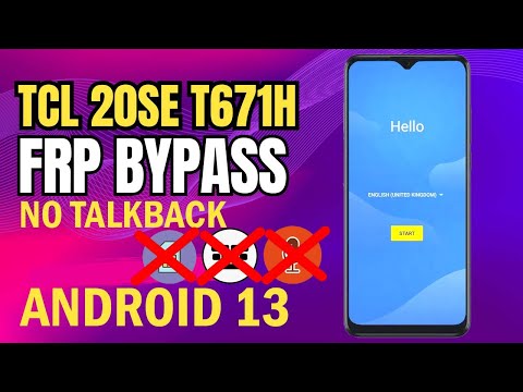 TCL 20 SE T671H Android 12 FRP Bypass September 2023: New Trick No Need Talkback & Keybourd