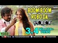 Boom Boom Robo Da Rajinikanth Aishwarya Rai Robot Ishtar Regional