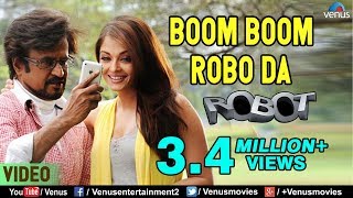 Boom Boom Robo Da | Rajinikanth & Aishwarya Rai | Robot | Bollywood Hindi Song