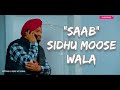 SAAB LYRICS Sidhu Moose Wala | Gurtaj (official lyrics Sidhu Moose wala)Tips song Punjabi the Kidd!
