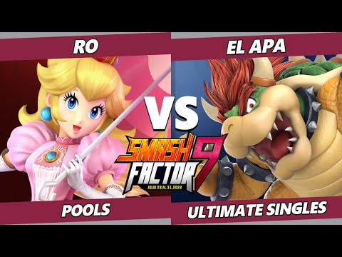 Smash Factor 9 - Ro (Peach) Vs. El Apa (Bowser) SSBU Ultimate Tournament