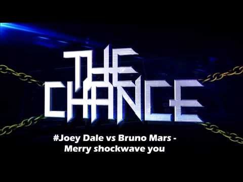 Joey Dale vs Bruno Mars - Marry Shockwave You (The Chance Mashup)