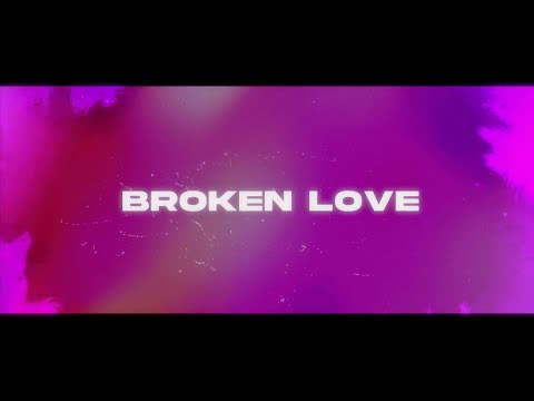 W0ttzy, Chelsea Watts - Broken Love (Lyric Video)