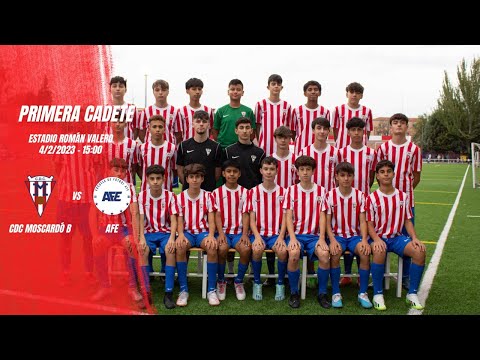 1º CADETE - CDC MOSCARDÓ B  VS  AFE