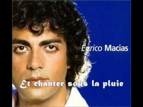Enrico Macias-Chanter with lyrics