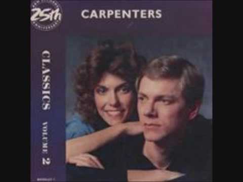 The Carpenters "Tryin' to Get the Feeling Again"