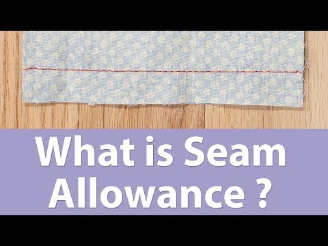 What is Seam Allowance - Sewing Basics