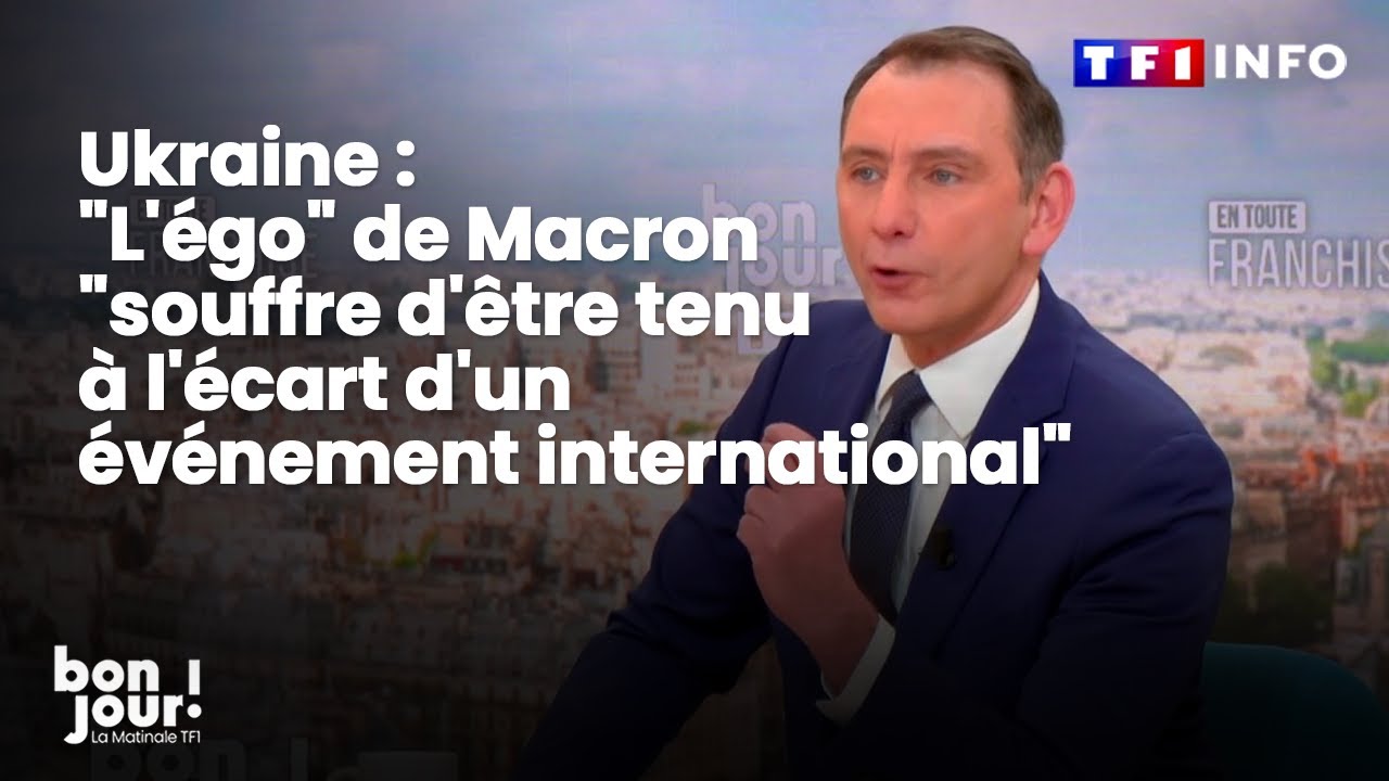 Ukraine : "L'égo" d'Emmanuel Macron "souffre d'être tenu à l'écart d'un événement international"