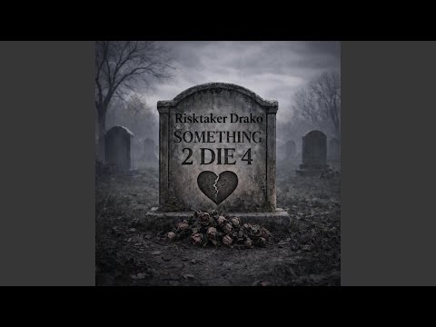 Something 2 die 4