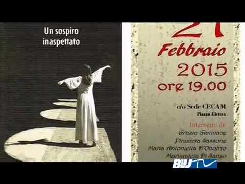 Blu Tv - " UN SOSPIRO INASPETTATO ", PRESENTATO LIBRO DI CRISTINA LONGO
