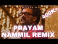 Starboy X Prayam Nammil Remix Ft Prakash Mathew From Niram M50 Studios