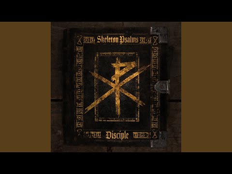 Thumbnail for Skeleton Psalm video