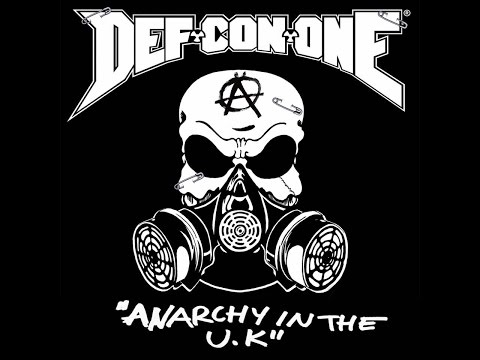 DEF-CON-ONE - 'ANARCHY IN THE UK'