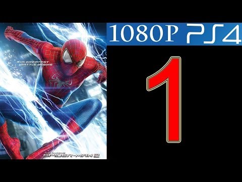 The Amazing Spider Man 2 Walkthrough Part 1 PS4 Gameplay let's play Spider-Man 2 HD - No Commentary