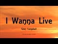 Glen Campbell - I Wanna Live (Lyrics)