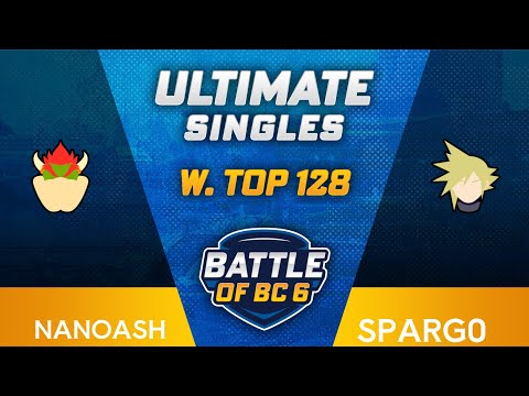 Nanoash (Bowser) vs Sparg0 (Cloud) - Ultimate Singles Winners Top 128 - Battle of BC 6