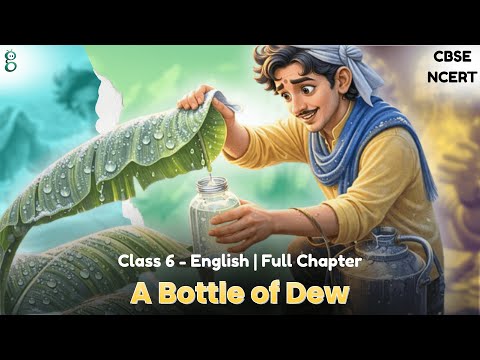 A Bottle of Dew – Class 6 English video
