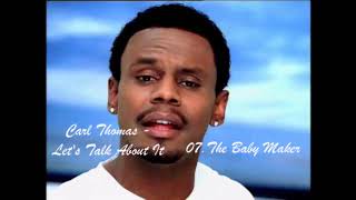 Carl Thomas - 07 The Baby Maker