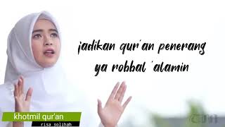 Download lagu Khotmil Qur an   LIRIK ARAB   Risa solihah mp3