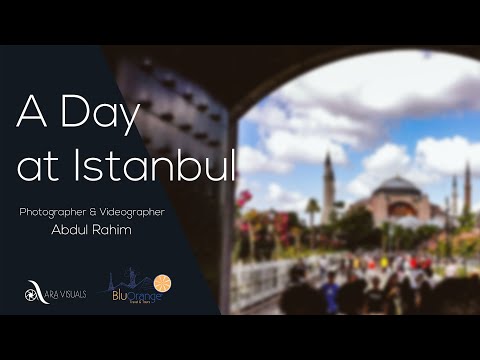 A Day At Istanbul - Turkey