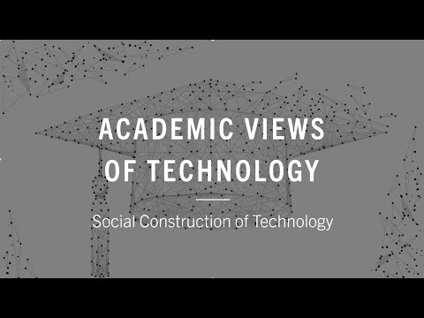 COMP 3309 - 05 Academic views of technology - Social Construction of Technology