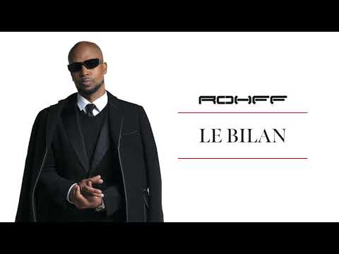 Rohff - Le Bilan [Audio officiel]