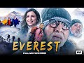 EVEREST Full Hindi Movie Amitabh Bachchan Anupam Kher Bollywood Emotional Drama Film HD