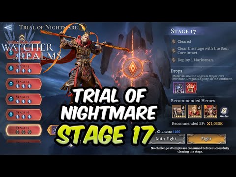 Trial of Nightmare Stage 17 | Watcher of Realms