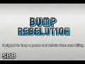Bump ~ Rebelution (lyrics)