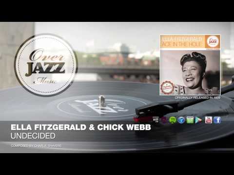 Ella Fitzgerald & Chick Webb - Undecided (1939)