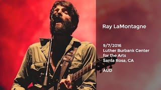 Ray LaMontagne Live at the Luther Burbank Center for the Arts, Santa Rosa, CA - 9/7/2016 AUD