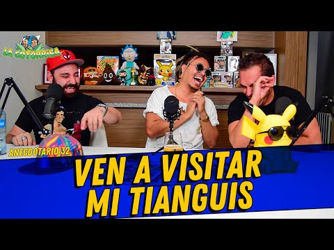 La Cotorrisa - Anecdotario 32 - Ven a visitar mi tianguis Ft. Lalo Elizarrarás