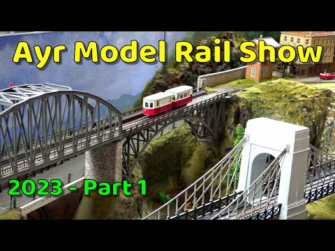 Ayr Model Railway Exhibition 2023 – Part 1