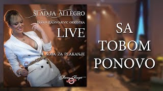 Sladja Allegro - Sa tobom ponovo - (Official Live Video 2017)
