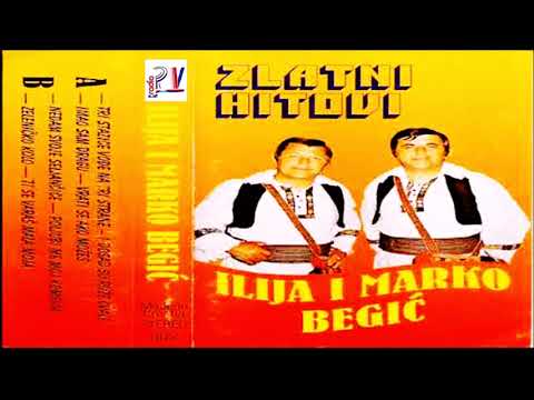 Ilija i Marko Begic & Album  - Zlatni Hitovi  (Audio)