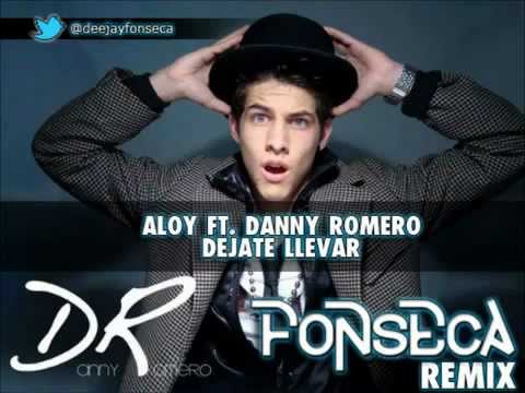 Aloy ft. Danny Romero Déjate Llevar