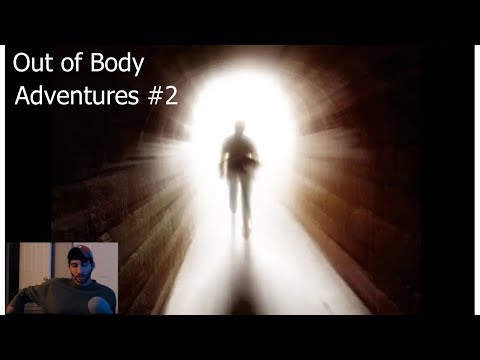 Astral Projection Story guided - Adventures #2 - Out of Body Experiences