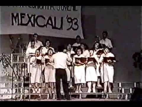 Grupo Coral Psallo XVII Reunión Juvenil Mexicali '93